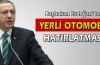 Başbakandan yerli otomobil hatırlatması