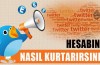 Twitter hesabınızı nasıl kurtarırsınız