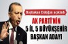 Başbakan 10 ilin belediye başkan adayını açıkladı