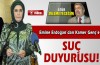 Emine Erdoğan'dan Kamer Genç'e suç duyurusu