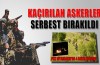 Kaçırılan askerler serbest