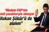 Hakan Şükür, CHP'nin Sakarya adayı mı oluyor?