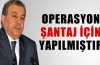 Muammer Güler: 'Operasyon şantaj için yapılmıştır'
