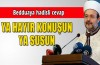 Diyanet İşleri Başkanı'ndan hadisli cevap