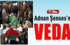 Adnan Şenses son yolculuğuna uğurlandı