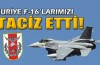 Suriye füzeleri Türk uçaklarını taciz etti