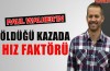 Paul Walker’ın öldüğü kazada hız faktörü