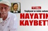 Yeşil Çam'ın kötü adamı hayatını kaybetti