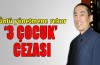 Çinli yönetmene '3 çocuk' cezası