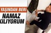 Gökhan 7 yaşından beri namaz kılıyormuş
