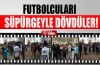 Futbolcuları süpürgeyle kovaladılar