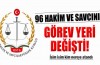 İzmir savcısı ve 96 arkadaşının tayini çıktı