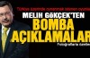 Melih Gökçek'ten bomba açıklamalar