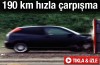 190 kilometrede çarpışma testi