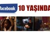 Facebook 10 yaşında