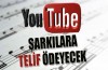 Youtube Türkçe şarkılara telif ödeyecek