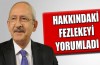Hakkındaki fezlekeyi yorumladı