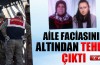 Aile faciasının altından tehdit çıktı