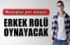 Rüzgar Erkoçlar erkek rolü oynayacak