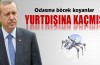 Odasına böcek koyanlar yurt dışına kaçmış