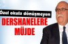 Özel okula dönüşmeyen dershanelere müjde