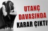 Utanç davasında karar çıktı