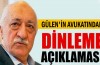 Gülen'in avukatından dinleme açıklaması