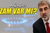 Doğalgaza zam var mı?