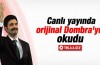 Uğur Işılak'tan canlı yayında orjinal Dombra