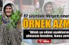 87 yaşında ama gençlere taş çıkartıyor