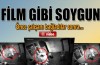 Böyle soygun görülmedi