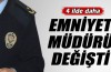 4 ilin daha emniyet müdürü değişti