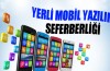 Yerli mobil yazılım seferberliği