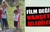 Film değil vahşeti izlediler
