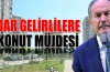 Dar gelirlilere konut müjdesi