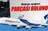 Malezya uçağının parçası bulundu
