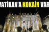 Vatikan'da kokain var