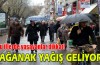 Sağanak yağış geliyor