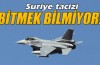 Suriye tacizi bitmek bilmiyor