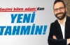’Seçimi bilen adam’dan yeni tahmin