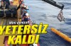 Mini denizaltı yetersiz kaldı