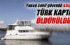Yunan sahil güvenlik Türk kaptanı vurdu