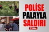 Bursa'da polise palalı saldırı