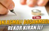O ilde anlaşmalı boşanma rekor kırdı