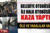 Yolcular ölümden döndü..Can pazarı yaşandı