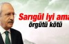 Kılıçdaroğlu'ndan Sarıgül itirafı