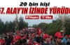 20 bin genç 57. Alay'ın izinde