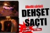 Alkollü sürücü dehşet saçtı