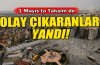 1 Mayıs'ta olay çıkaranlar yandı