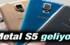 Metal S5 geliyor